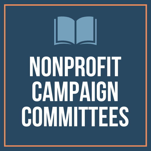 CFA’s Guide to an Effective Nonprofit Campaign Committee