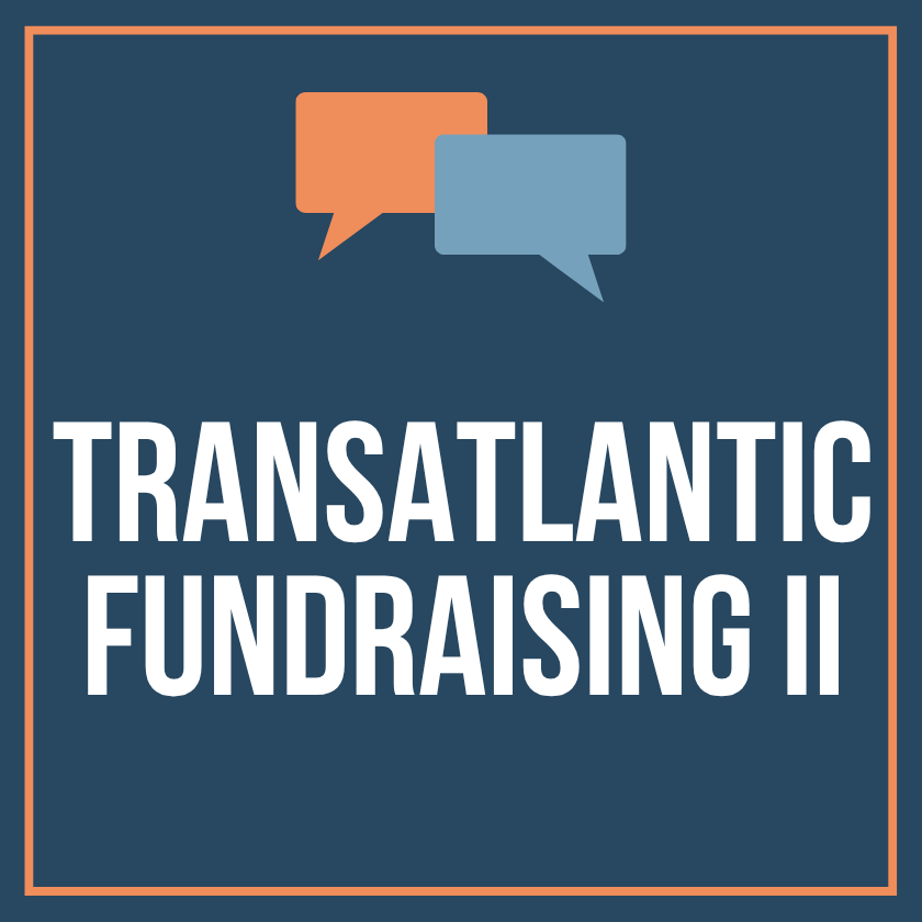 In Conversation with CFA & Gifted: Transatlantic Fundraising II